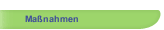 Maßnahmen
